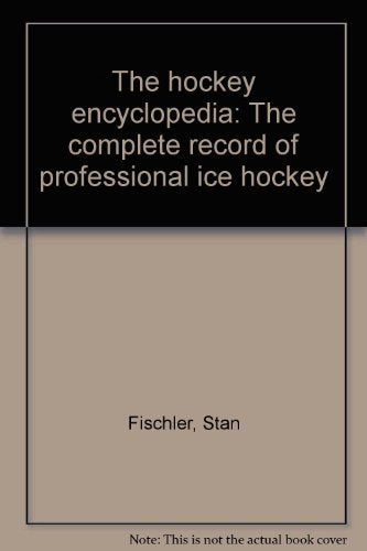 The hockey encyclopedia: The complete record of professional ice hockey,Used
