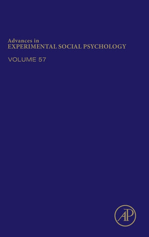 Advances in Experimental Social Psychology (Volume 57),Used