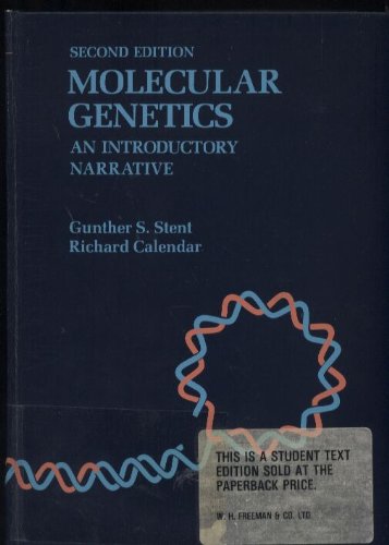 Molecular Genetics: An Introductory Narrative,Used