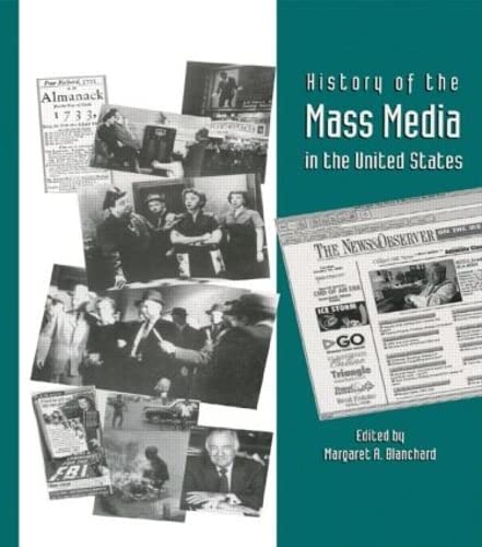 History of the Mass Media in the United States: An Encyclopedia,Used