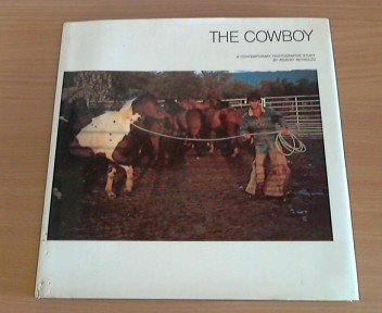 The cowboy: A contemporary photographic study,Used