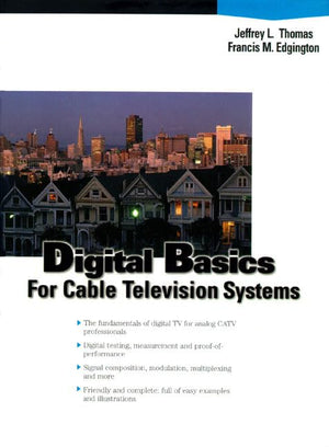 Digital Basics for Cable TV Systems,Used