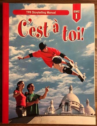 Cest a toi! EMC French 1 TPR Storytelling Manual,Used