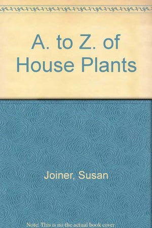 The AZ of house plants,Used