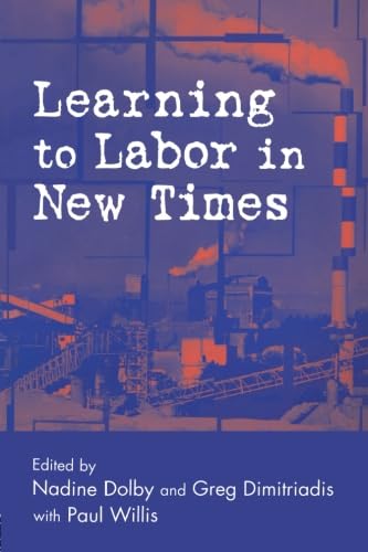 Learning To Labour In New Times (Critical Social Thought),Used