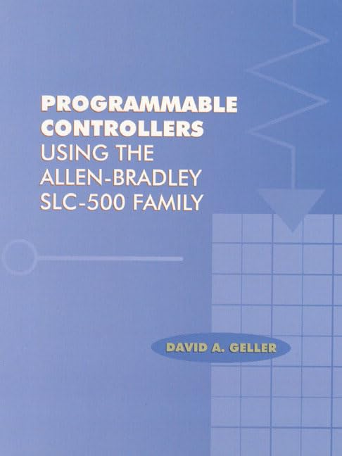 Programmable Controllers Using the AllenBradley Slc500 Family,Used