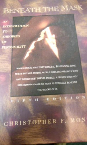 Beneath The Mask: An Introduction To Theories Of Personality,Used