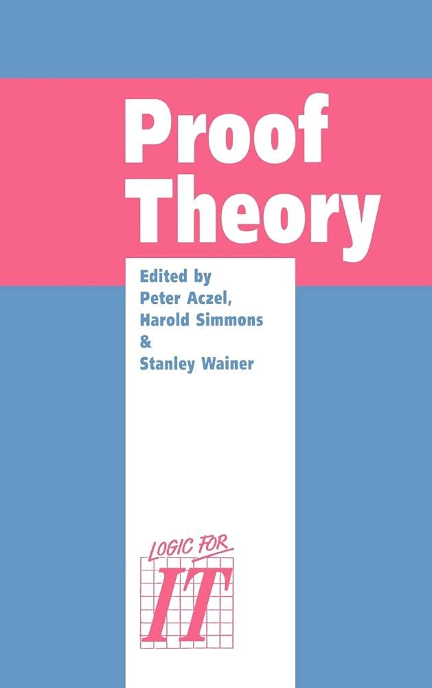 Proof Theory: A selection of papers from the Leeds Proof Theory Programme 1990,Used