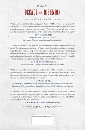 Decade of Disunion: How Massachusetts and South Carolina Led the Way to Civil War, 18491861,New