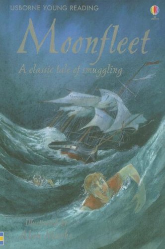 Moonfleet: A Classic Tale of Smuggling (Young Reading Series 3 Gift Books),Used