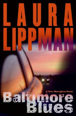 Baltimore Blues: A Tess Monaghan Novel (Tess Monaghan Novel, 1),Used