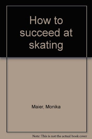 How to succeed at skating,Used