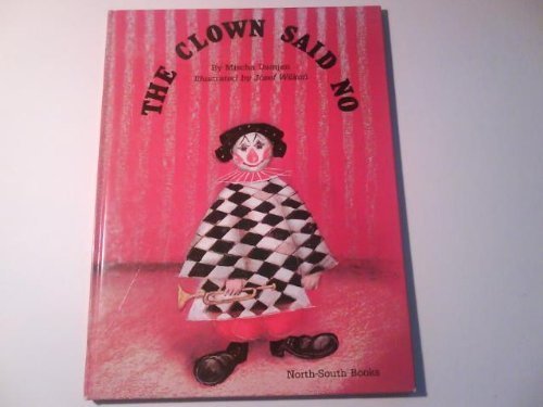 The Clown Said No (A NorthSouth Picture Book) (English and German Edition),Used