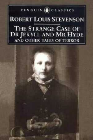 The Strange Case Of Dr. Jekyll And Mr. Hyde And Other Tales Of Terror (Penguin Classics),Used