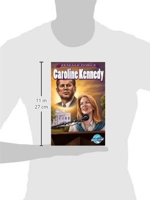 Female Force: Caroline Kennedy,Used