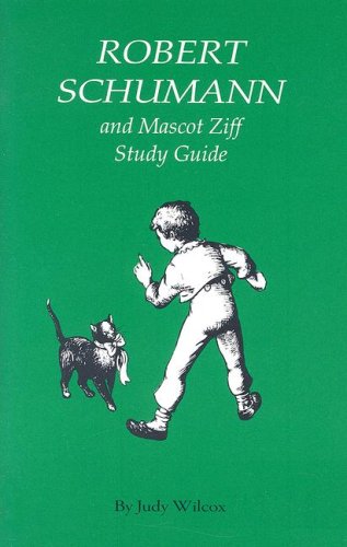 Robert Schumann And Mascot Ziff  Study Guide,Used