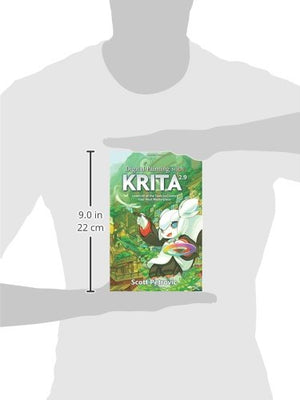 Digital Painting with KRITA 2.9: Learn All of the Tools to Create Your Next Masterpiece,Used