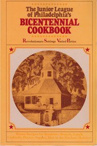 The Junior League of Philadelphia's Bicentennial cookbook,Used