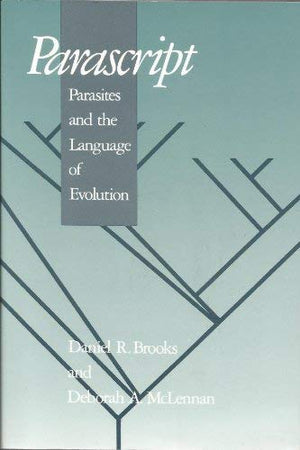 Parascript: Parasites and the Language of Evolution (Smithsonian Series in Comparative Evolutionary Biology),Used