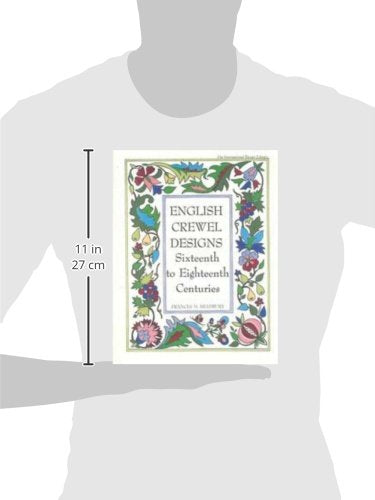 English Crewel Designs: Sixteenth to Eighteenth Centuries (International Design Library),Used