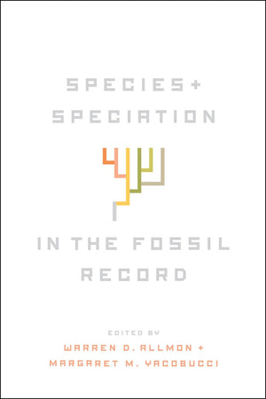 Species and Speciation in the Fossil Record,Used