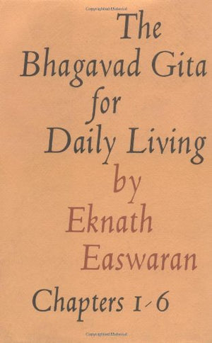 The Bhagavad Gita For Daily Living, Volume 1: Chapters 16,Used