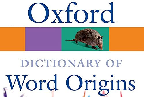 Oxford Dictionary of Word Origins (Oxford Quick Reference),New