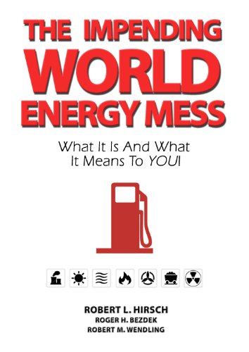 The Impending World Energy Mess,Used