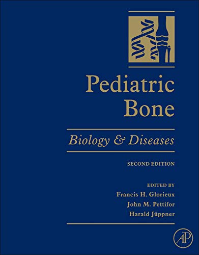 Pediatric Bone: Biology and Diseases,Used