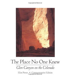 The Place No One Knew: Glen Canyon on the Colorado,Used