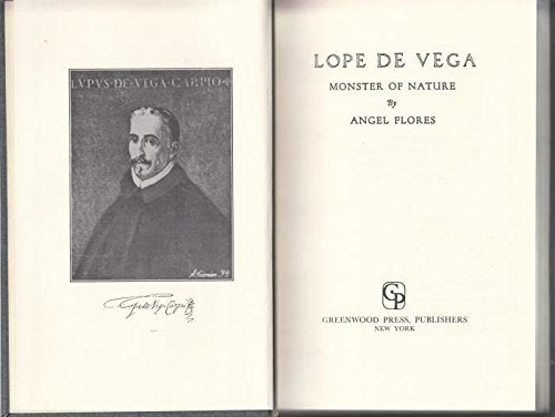 Lope de Vega, monster of nature,Used
