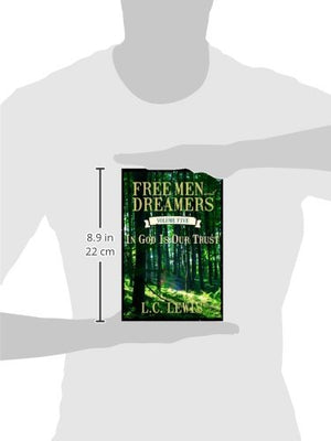 Free Men And Dreamers Vol. 5 In God Is Our Trust