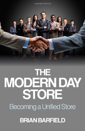 The Modern Day Store: Becoming A Unified Store,Used