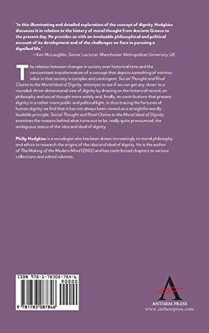 Social Thought and Rival Claims to the Moral Ideal of Dignity,Used