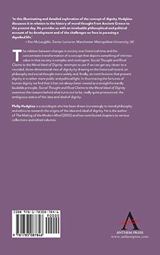 Social Thought and Rival Claims to the Moral Ideal of Dignity,Used