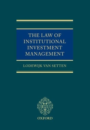 The Law of Institutional Investment Management,New
