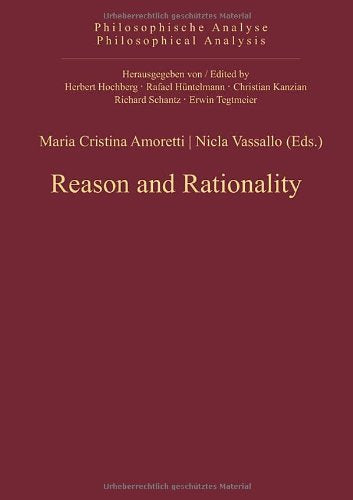 Reason and Rationality (Philosophische Analyse / Philosophical Analysis),Used