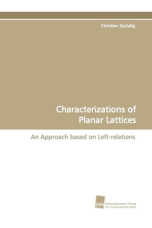 Characterizations of Planar Lattices: An Approach based on Leftrelations,Used