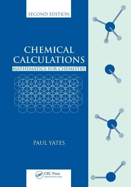 Chemical Calculations: Mathematics for Chemistry, Second Edition,Used