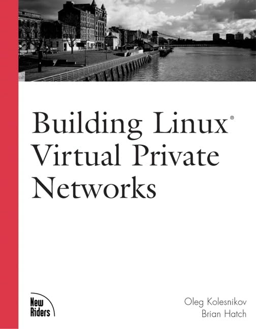 Building Linux Virtual Private Networks (VPNs),Used