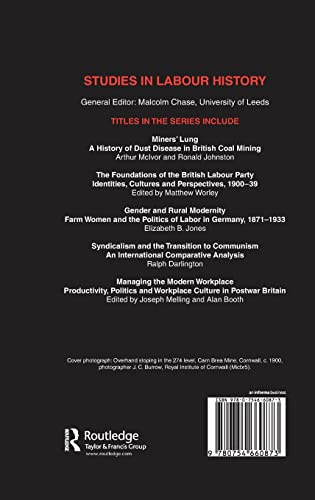 Regulating Health And Safety In The British Mining Industries, 18001914 (Studies In Labour History),Used
