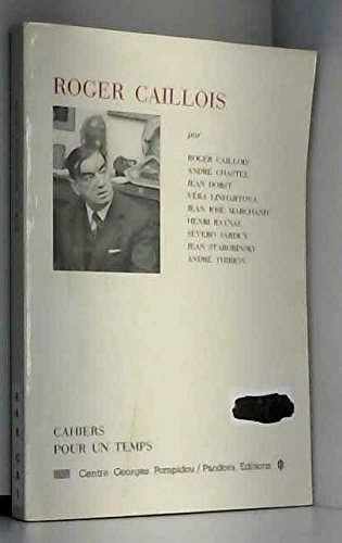 Roger Caillois (Cahiers pour un temps) (French Edition),Used