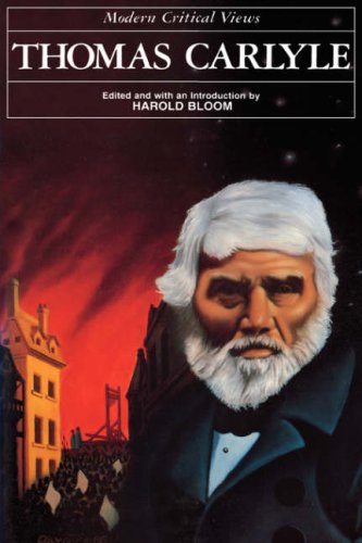 Thomas Carlyle (Bloom's Modern Critical Views),Used