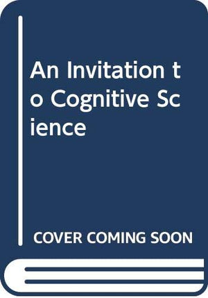 An Invitation To Cognitive Science-used
