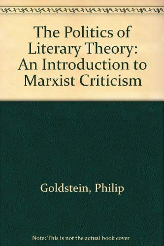 The Politics of Literary Theory: An Introduction to Marxist Criticism,Used