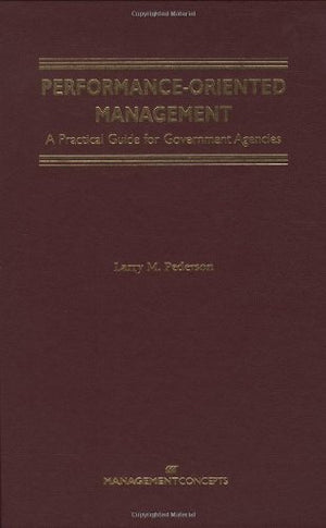 Performance Oriented Management: A Practical Guide,Used