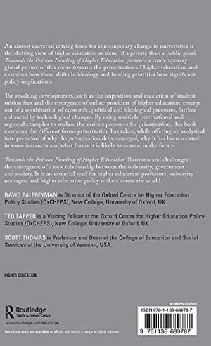 Towards the Private Funding of Higher Education: Ideological and Political Struggles (International Studies in Higher Education),Used