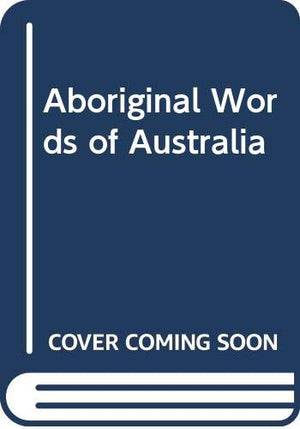 Aboriginal Words of Australia,Used