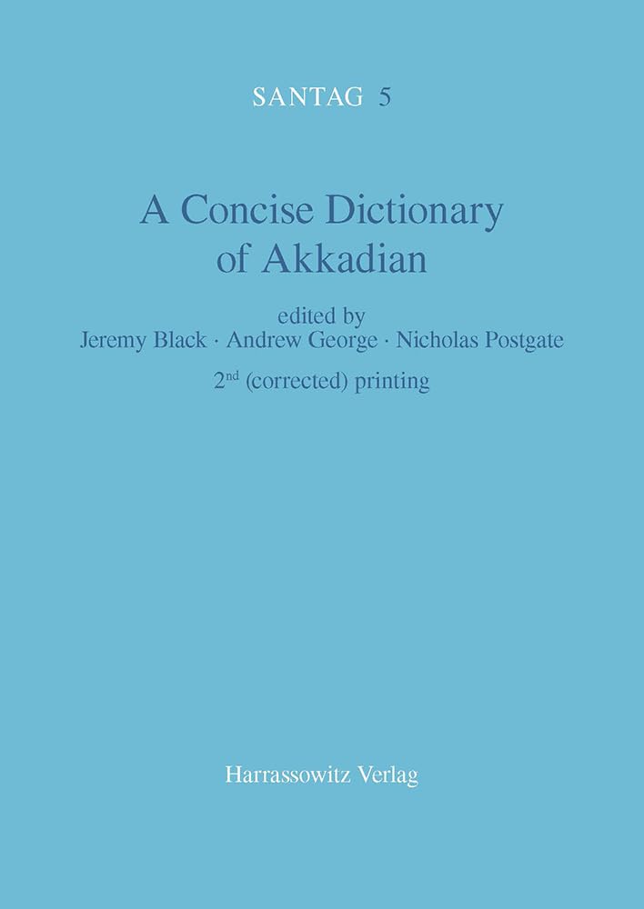 Concise Dictionary of Akkadian (Santag Arbeiten Und Untersuchungen Zur Keilschriftkunde, 5),Used