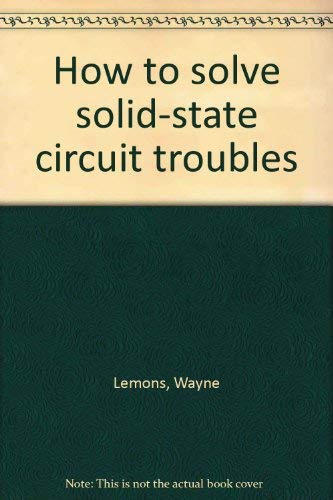 How to Solve SolidState Circuit Troubles,Used